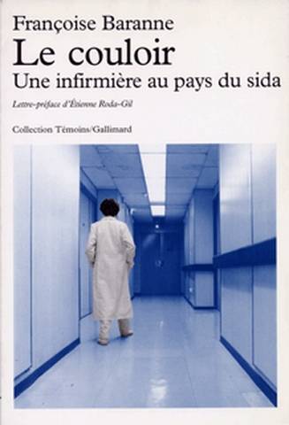 Le Couloir : une infirmière au pays du sida | Françoise Baranne, Etienne Roda-Gil