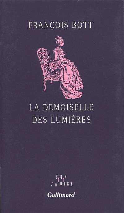 La demoiselle des lumières | Francois Bott