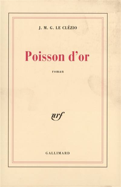 Le poisson d'or | J.M.G. Le Clézio