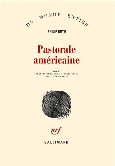 Pastorale américaine | Philip Roth, Josée Kamoun