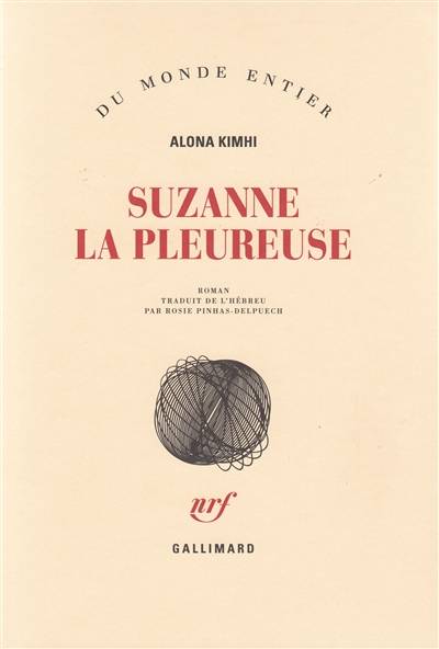 Suzanne la pleureuse | Alona Kimhi, Rosie Pinhas-Delpuech