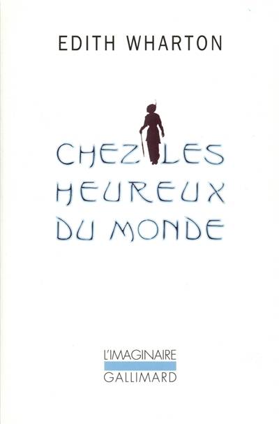 Chez les heureux du monde | Edith Wharton, Frederic Vitoux, Charles Du Bos