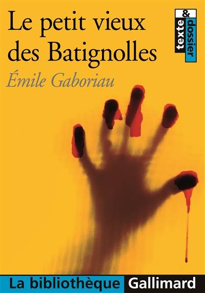 Le petit vieux des Batignolles | Emile Gaboriau, Michel Besnier