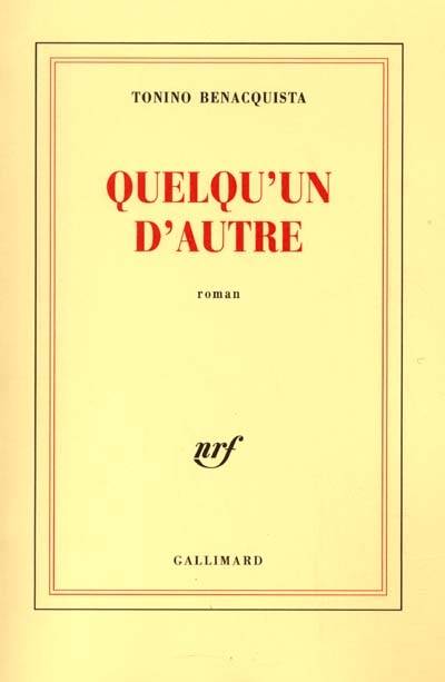 Quelqu'un d'autre | Tonino Benacquista