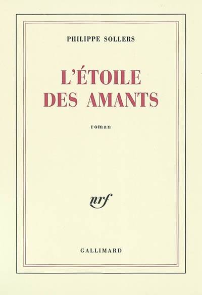 L'étoile des amants | Philippe Sollers