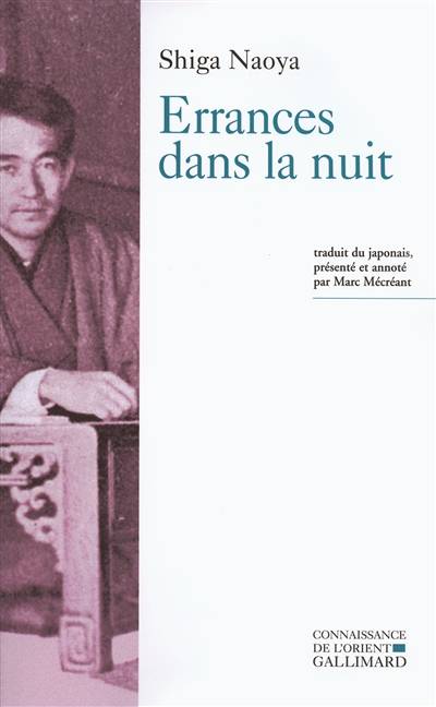 Errances dans la nuit | Naoya Shiga, Marc Mecreant