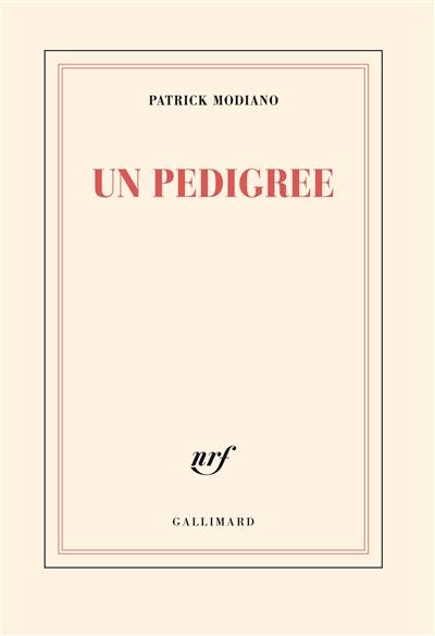 Un pedigree | Patrick Modiano