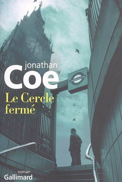 Le cercle fermé | Jonathan Coe, Jamila Ouahmane Chauvin, Serge Chauvin