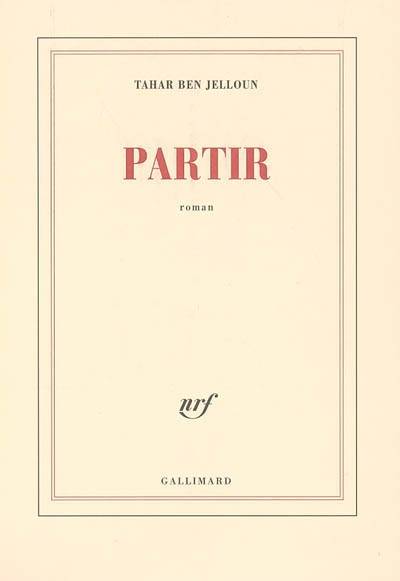 Partir | Tahar Ben Jelloun