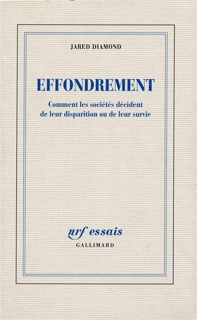 Effondrement : comment les sociétés décident de leur disparition ou de leur survie | Jared M. Diamond, Agnès Botz, Jean-Luc Fidel