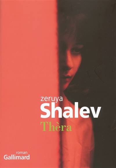 Thèra | Zeruya Shalev, Laurence Sendrowicz