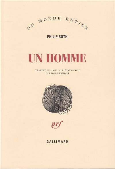 Un homme | Philip Roth, Josée Kamoun