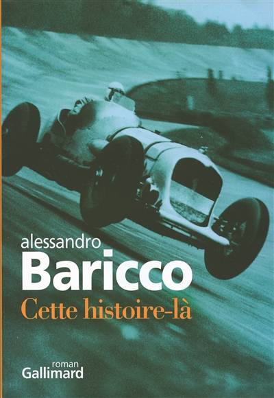 Cette histoire-là | Alessandro Baricco, Françoise Brun