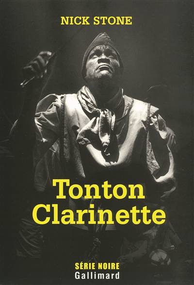 Tonton Clarinette | Nick Stone, Marie Ploux, Catherine Cheval