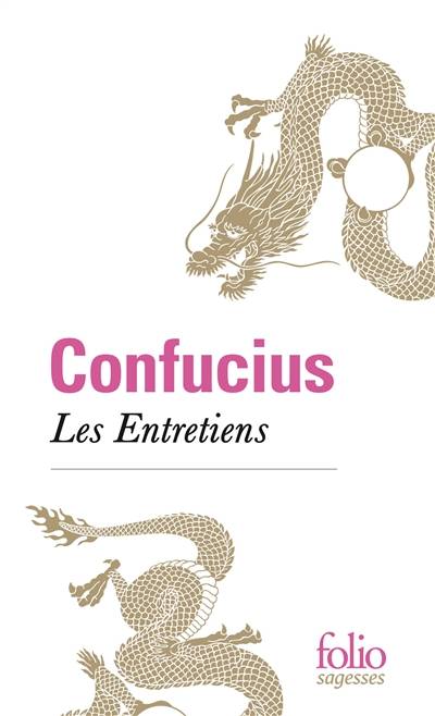 Les entretiens | Confucius, Pierre Ryckmans, Pierre Ryckmans