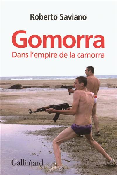 Gomorra : dans l'empire de la camorra | Roberto Saviano, Vincent Raynaud