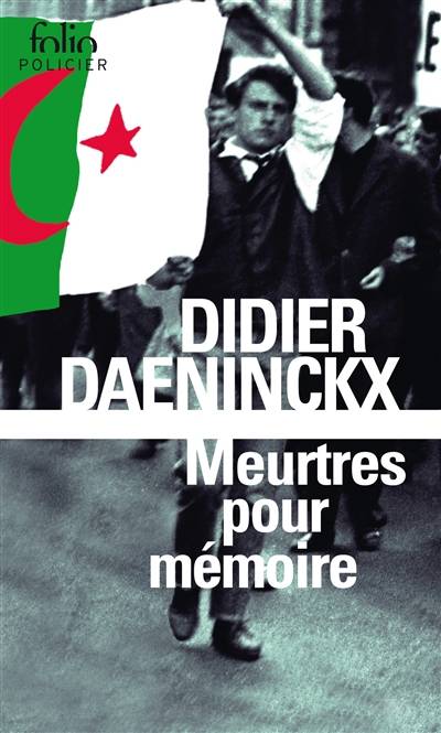 Meurtres pour mémoire : une enquête de l'inspecteur Cadin | Didier Daeninckx