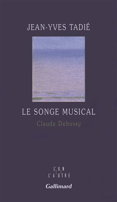 Le songe musical : Claude Debussy | Jean-Yves Tadie