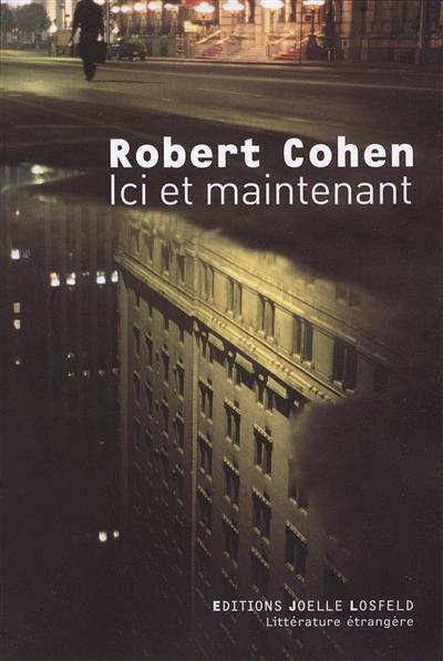 Ici et maintenant | Robert Cohen, Lazare Bitoun