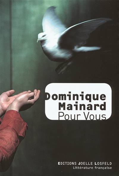 Pour vous | Dominique Mainard