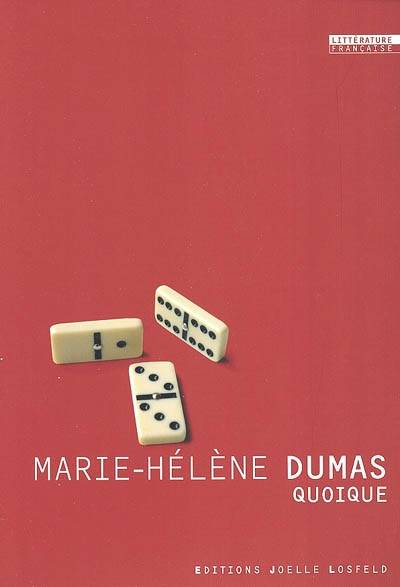 Quoique | Marie-Hélène Dumas