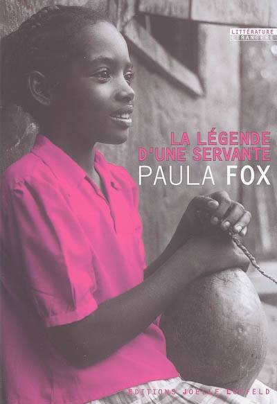 La légende d'une servante | Paula Fox, Melanie Rehak, Marie-Hélène Dumas