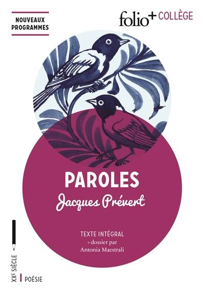 Paroles : texte intégral | Jacques Prévert, Antonia Maestrali