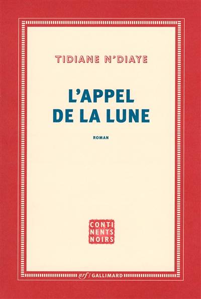 L'appel de la lune | Tidiane N'Diaye