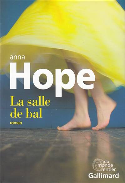 La salle de bal | Anna Hope, Elodie Leplat