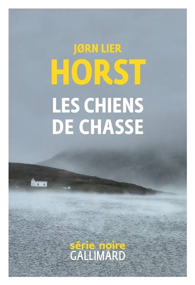 Les chiens de chasse | Jorn Lier Horst, Hélène Hervieu