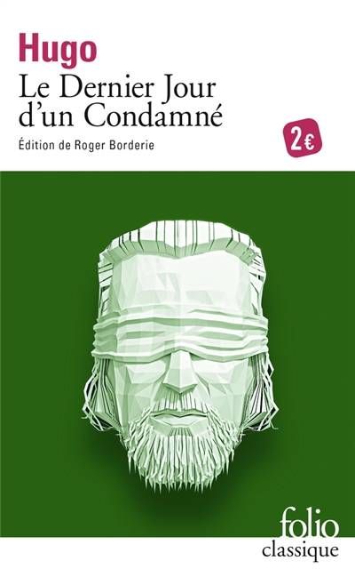 Le dernier jour d'un condamné | Victor Hugo, Roger Borderie