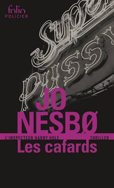 Une enquête de l'inspecteur Harry Hole. Les cafards | Jo Nesbo