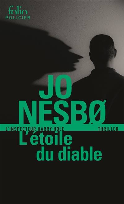 Une enquête de l'inspecteur Harry Hole. L'étoile du diable | Jo Nesbo, Alex Fouillet