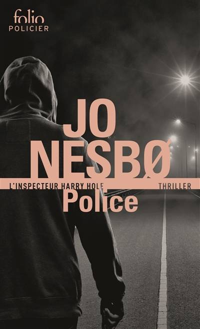 Une enquête de l'inspecteur Harry Hole. Police | Jo Nesbo