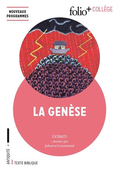 La Genèse : extraits | Johanna Lenormand, Edouard Dhorme