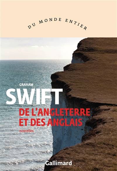 De l'Angleterre et des Anglais | Graham Swift, Marie-Odile Fortier-Masek