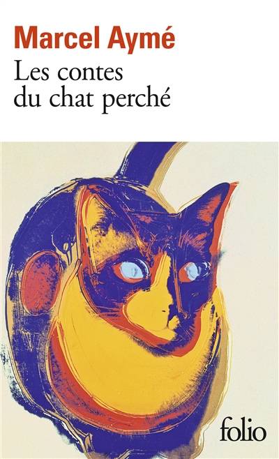 Les contes du chat perché | Marcel Aymé, François Morel