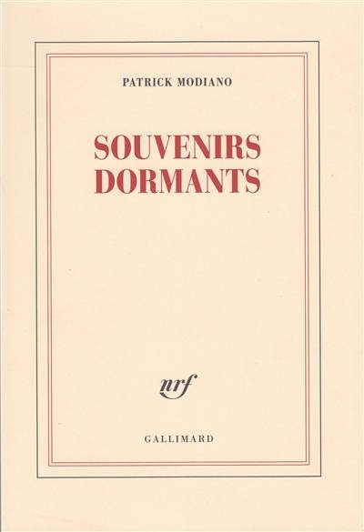 Souvenirs dormants | Patrick Modiano