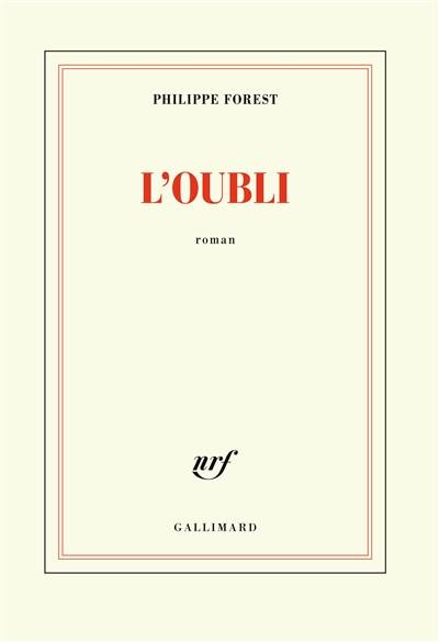 L'oubli | Philippe Forest