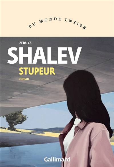 Stupeur | Zeruya Shalev, Laurence Sendrowicz