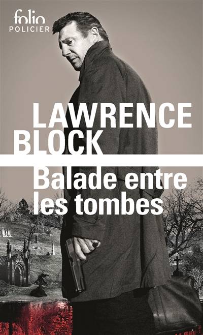 Balade entre les tombes | Lawrence Block, Mona de Pracontal