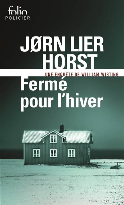 Fermé pour l'hiver | Jorn Lier Horst, Céline Romand-Monnier