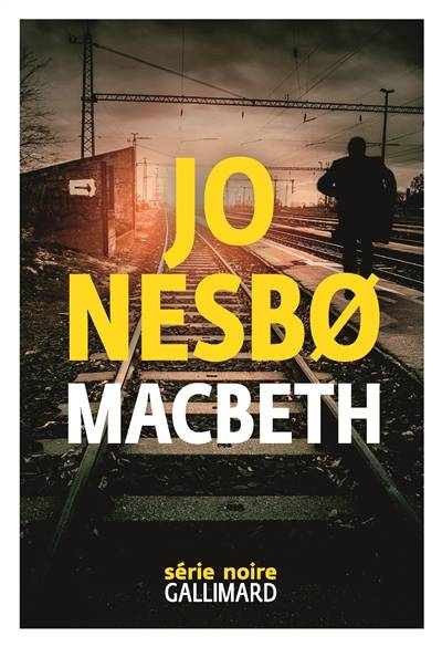 Macbeth | Jo Nesbo, Céline Romand-Monnier