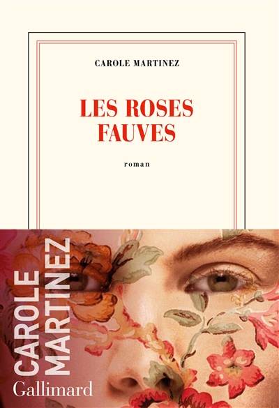 Les roses fauves | Carole Martinez