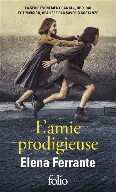 L'amie prodigieuse. Vol. 1. Enfance, adolescence | Elena Ferrante, Elsa Damien