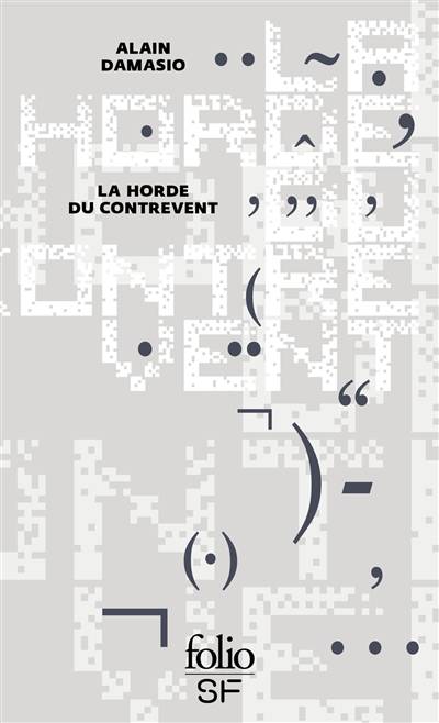 La horde du contrevent | Alain Damasio