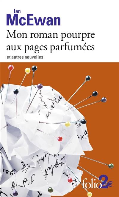 Mon roman pourpre aux pages parfumées : et autres nouvelles | Ian McEwan, France Camus-Pichon, Françoise Cartano