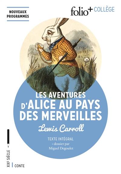 Les aventures d'Alice au pays des merveilles | Lewis Carroll, Miguel Degoulet, Jacques Papy