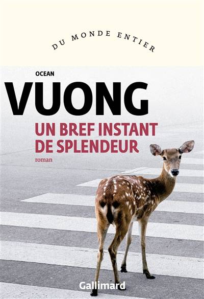 Un bref instant de splendeur | Ocean Vuong, Marguerite Capelle