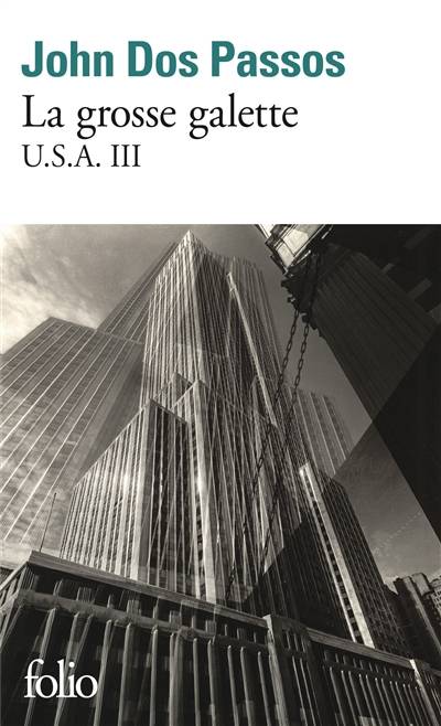 USA. Vol. 3. La grosse galette | John Dos Passos, Charles de Richter